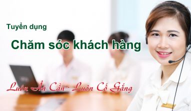 Tuyển dụng nhân viên chăm sóc khách hàng